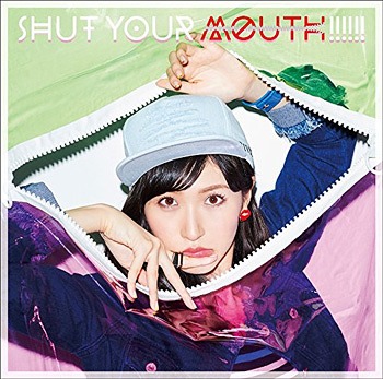 SHUT YOUR MOUTH!!!!!! (limitée Type B)