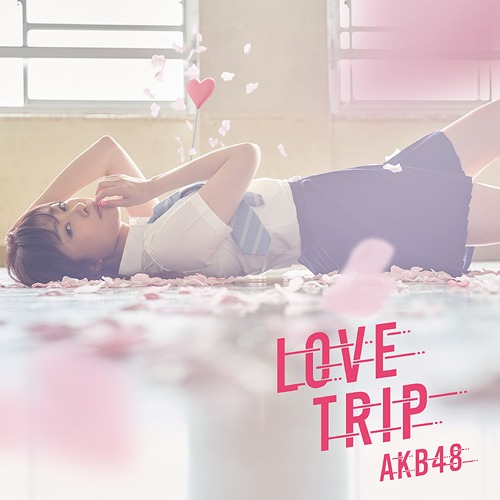 LOVE TRIP / Shiawase wo Wakenasai (Type A)