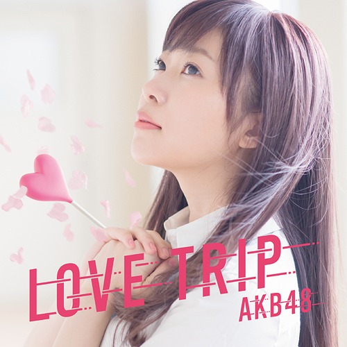 LOVE TRIP / Shiawase wo Wakenasai (Type A - limitée)