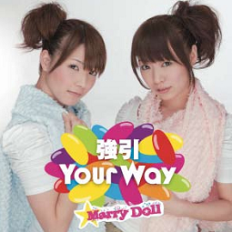 Hashire! Zenryoku shōjo / Gōin Your Way (régulière)