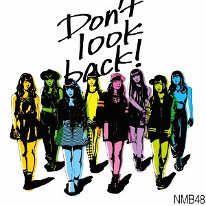 Don't look back! (Type C)