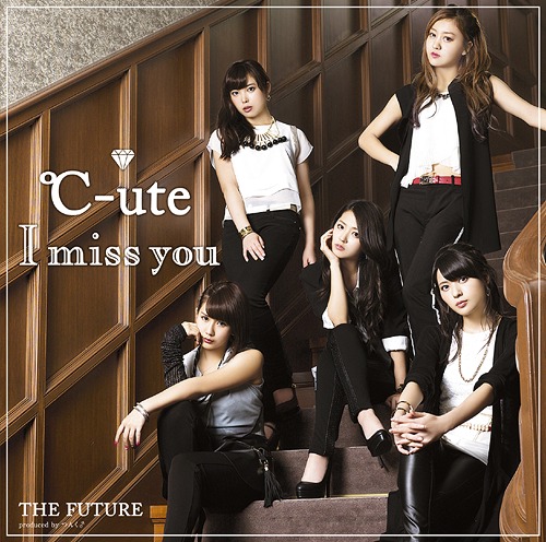 I miss you / THE FUTURE (limitée Type A)