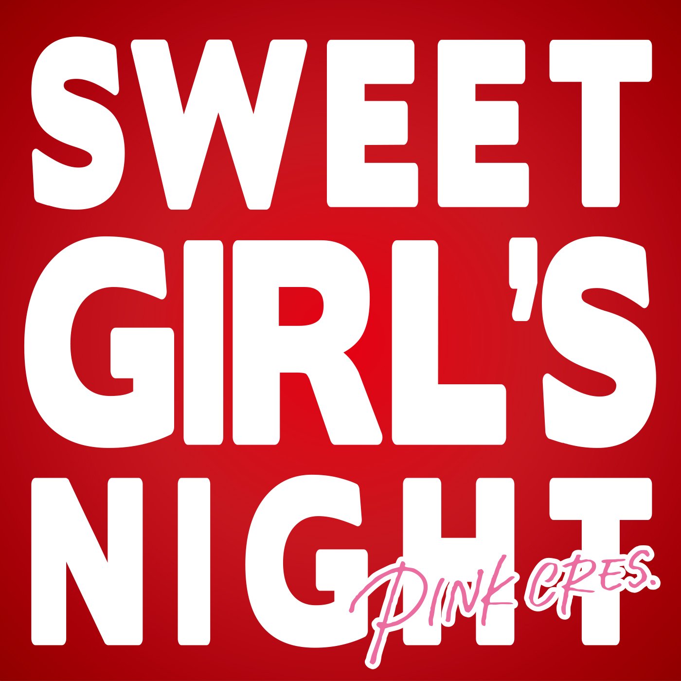 Sweet Girl's Night (régulière)