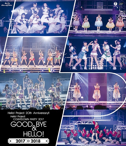 Hello! Project 20th Anniversary!! Hello! Project COUNTDOWN PARTY 2017 ~ GOOD BYE & HELLO ! ~ (Blu-ray)