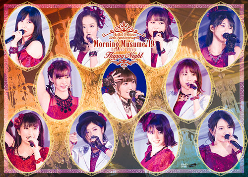 Hello! Project 20th Anniversary!! Morning Musume。'19 Dinner show -Happy Night- (régulière)