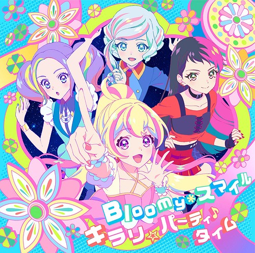 Bloomy*Smile / Kirari☆Party♪Time (régulière)