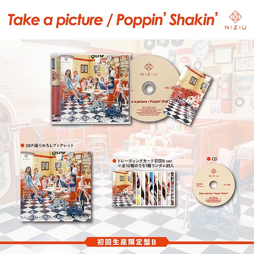 Take a picture / Poppin' Shakin' (Type B)